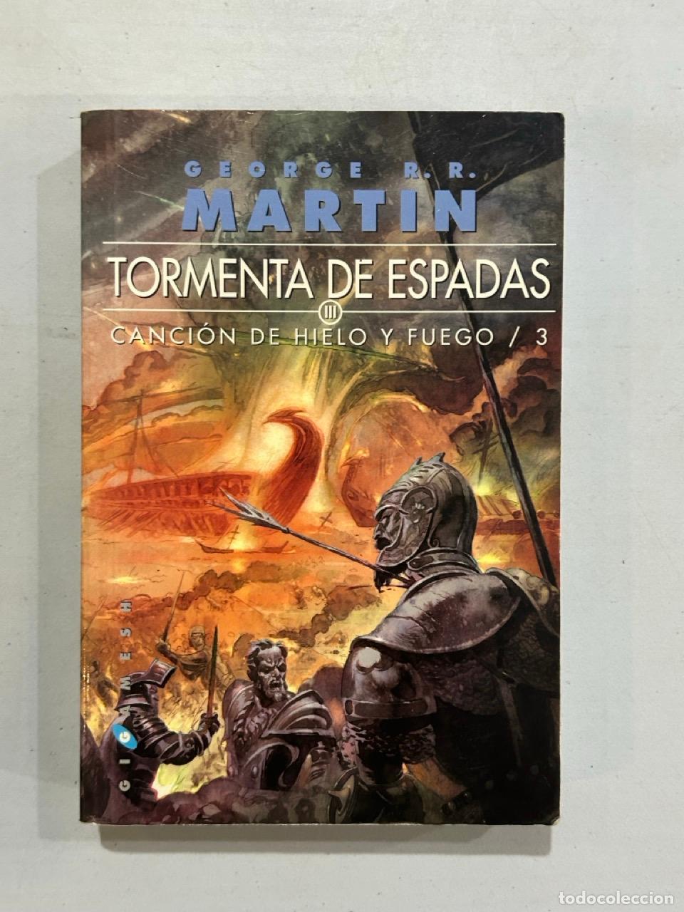 Libros: George R. R. Martin - Tormenta de espadas III Canci&oacute;n de hielo y fuego 3