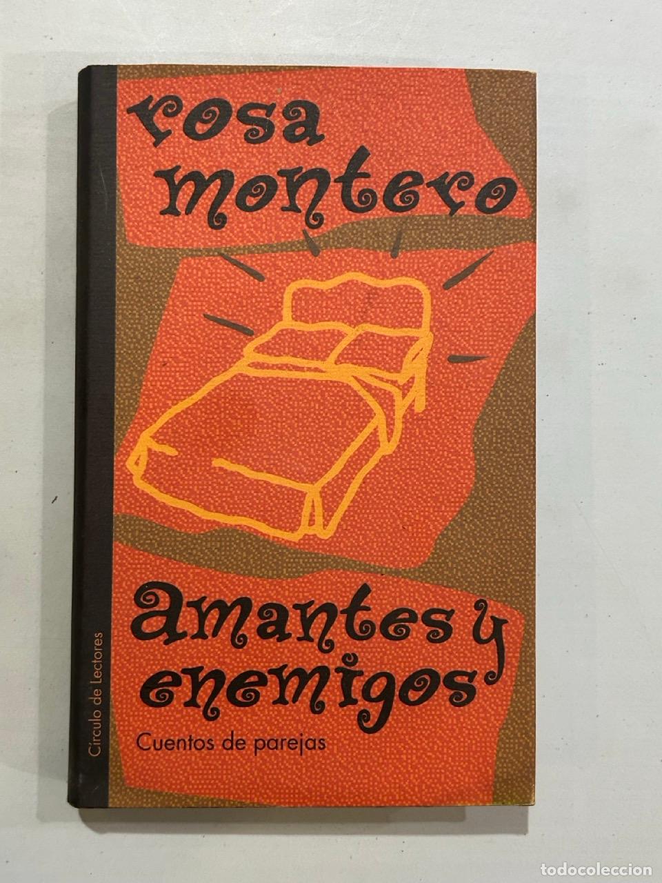 Libros: Rosa Montero - Amantes y enemigos - Foto 1