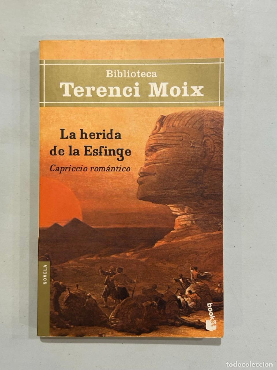 Libros: Terenci Moix - La herida de la esfinge Capricho rom&aacute;ntico