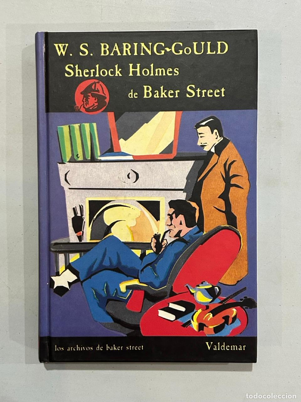 Libros: W. S. Baring-Gould - Sherlock Holmes de Baker Street