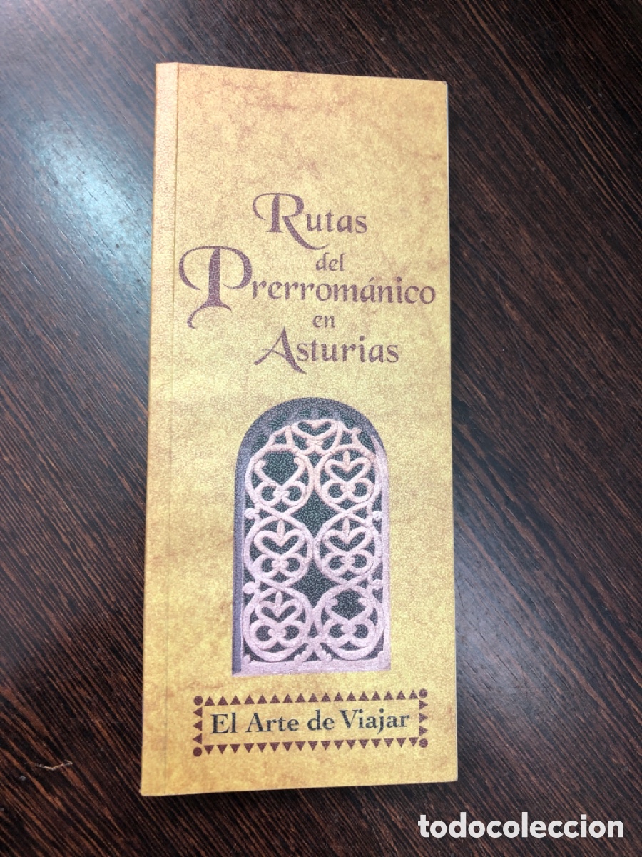 Livres: RUTAS DEL PRERROMANICO EN ASTURIAS EL ARTE DE VIAJAR