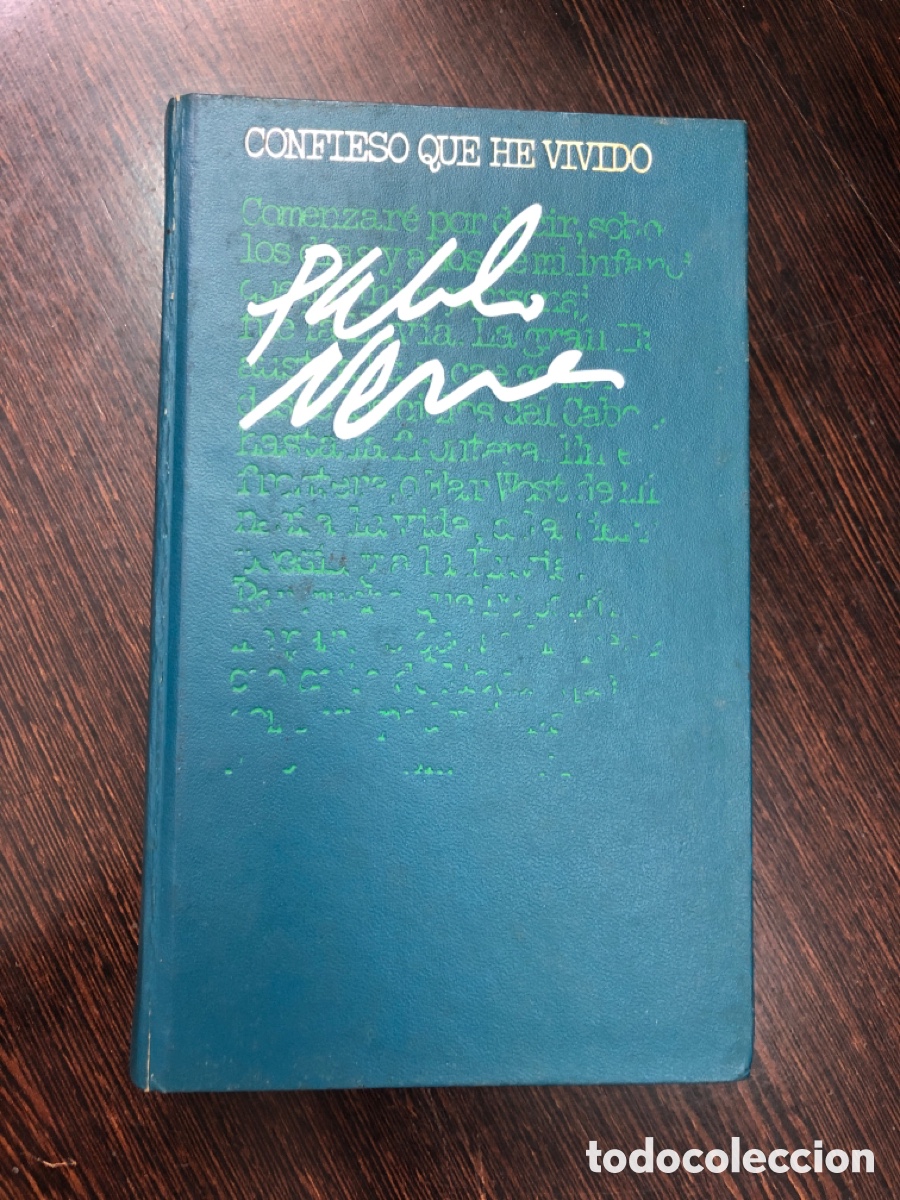 CONFIESO QUE HE VIVIDO PABLO NERUDA CIRCULO DE LECTORES