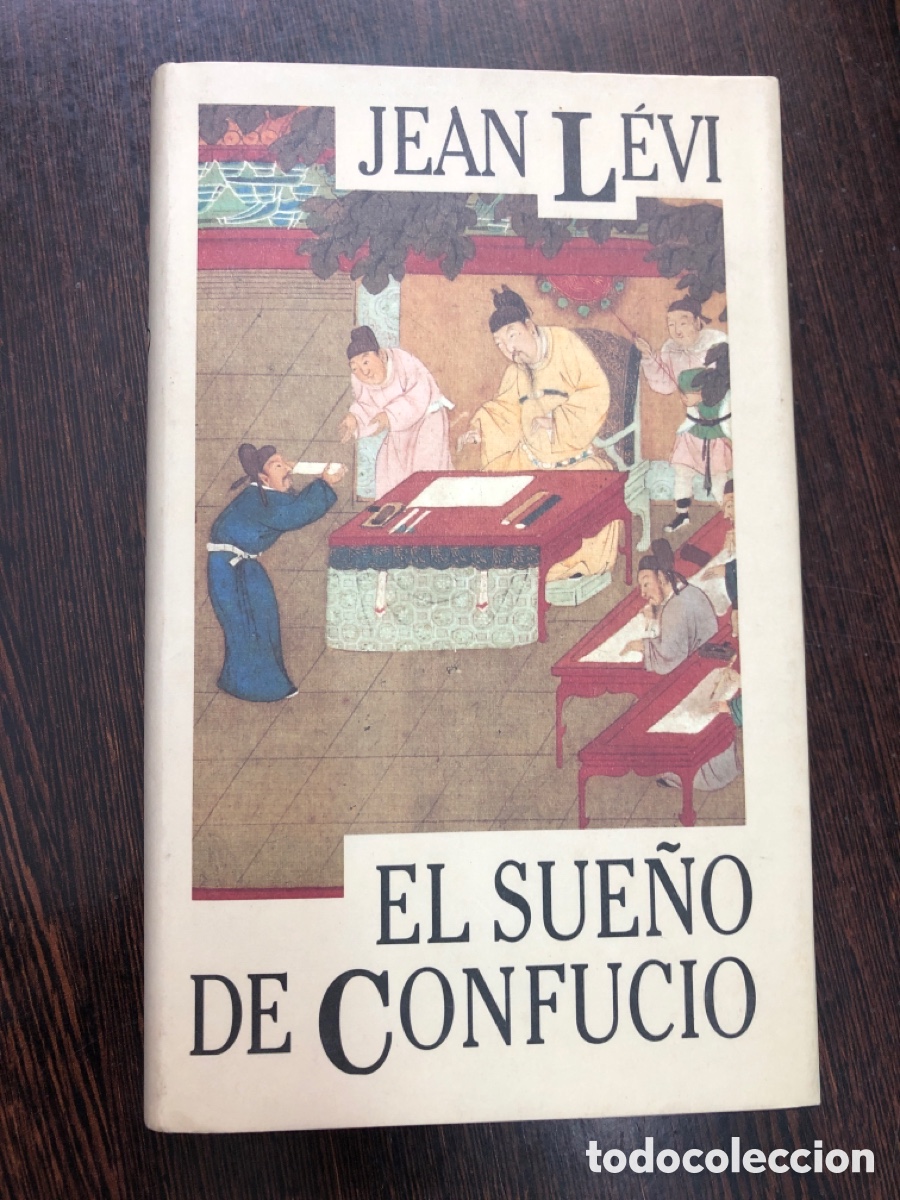 EL SUE&Ntilde;O DE CONFUCIO JEAN LEVI CIRCULO DE LECTORES