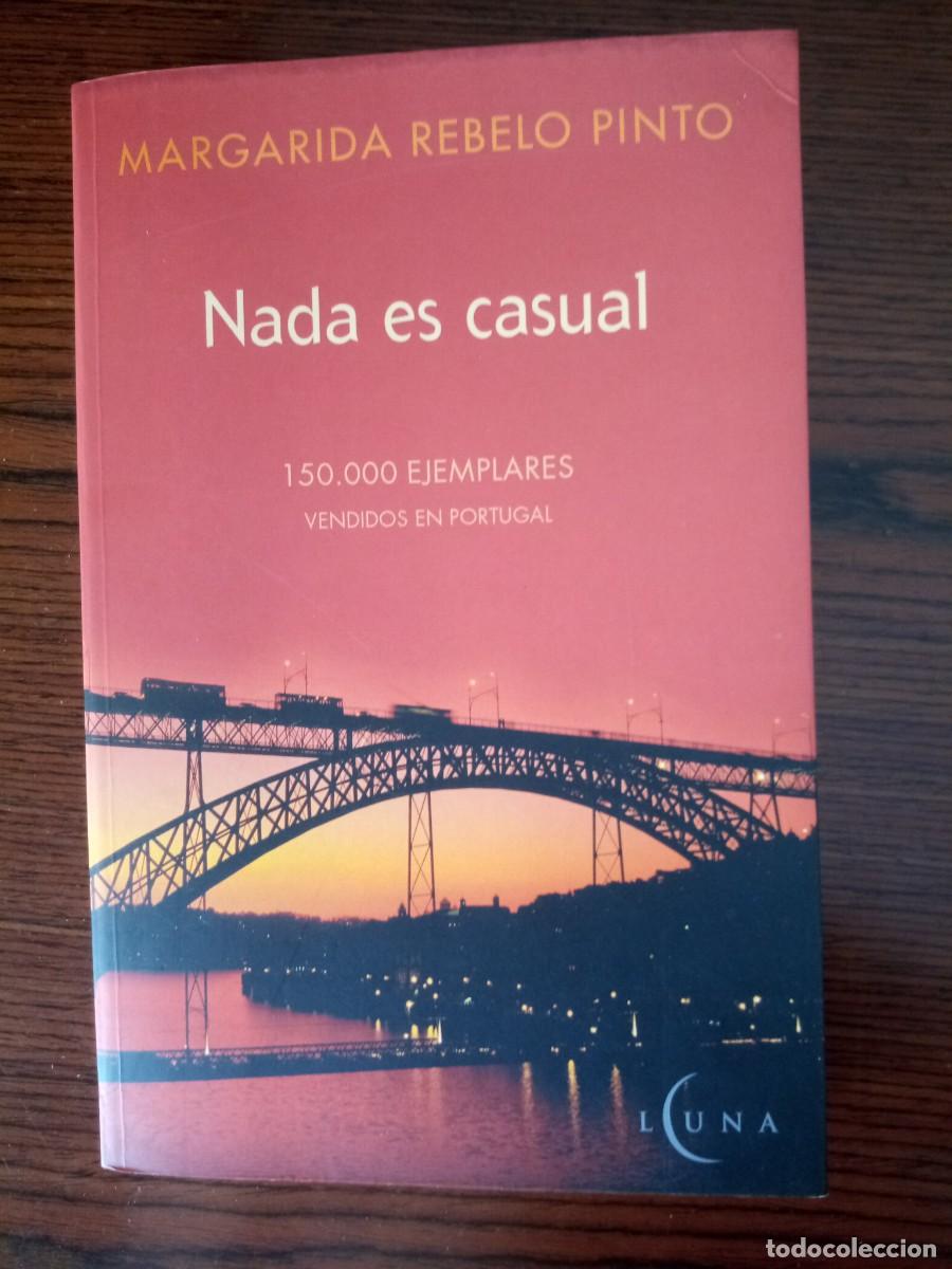 Libros: &rdquo;Nada es casual&rdquo;, Margarida Rebelo Pinto