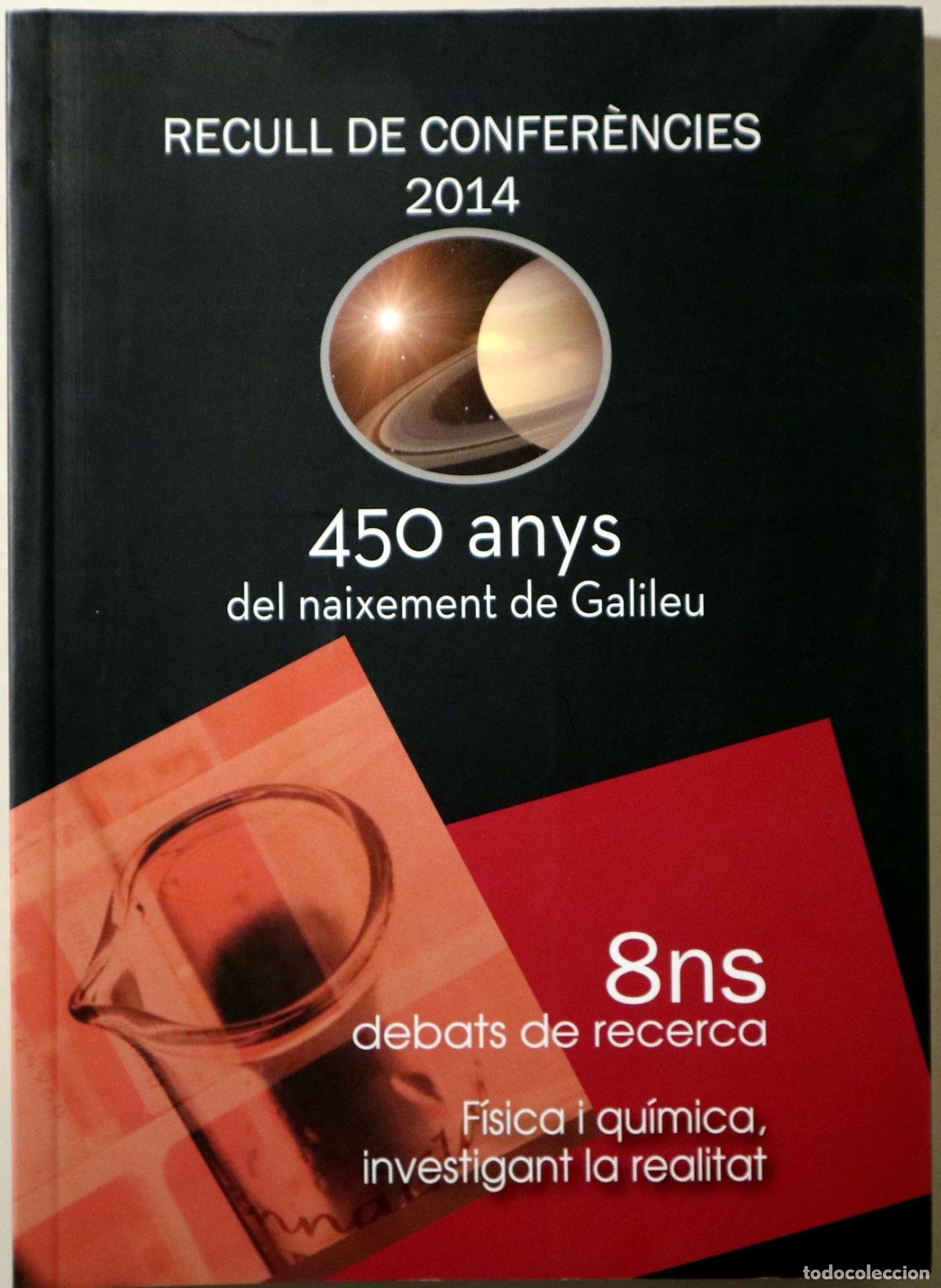 books: RECULL DE CONFER&Egrave;NCIES 2014. 450 del naiximent de Galileu - Andorra 2017 - Il&middot;lustrat