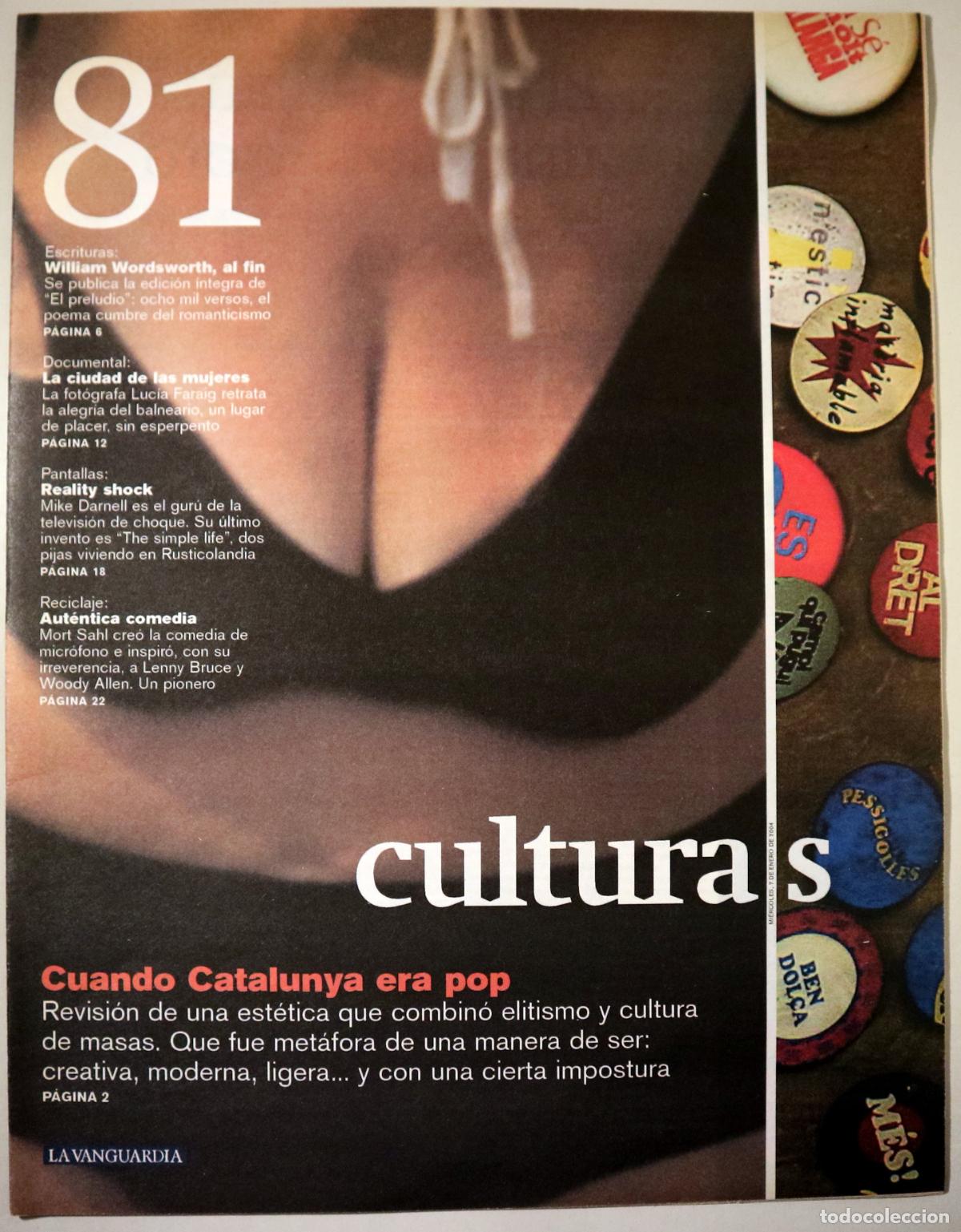books: (Wordsworth, William - Faraig, Luc&iacute;a etc) - CULTURAS N&ordm; 81: Cuando Catalunya era pop - Barcelona 200