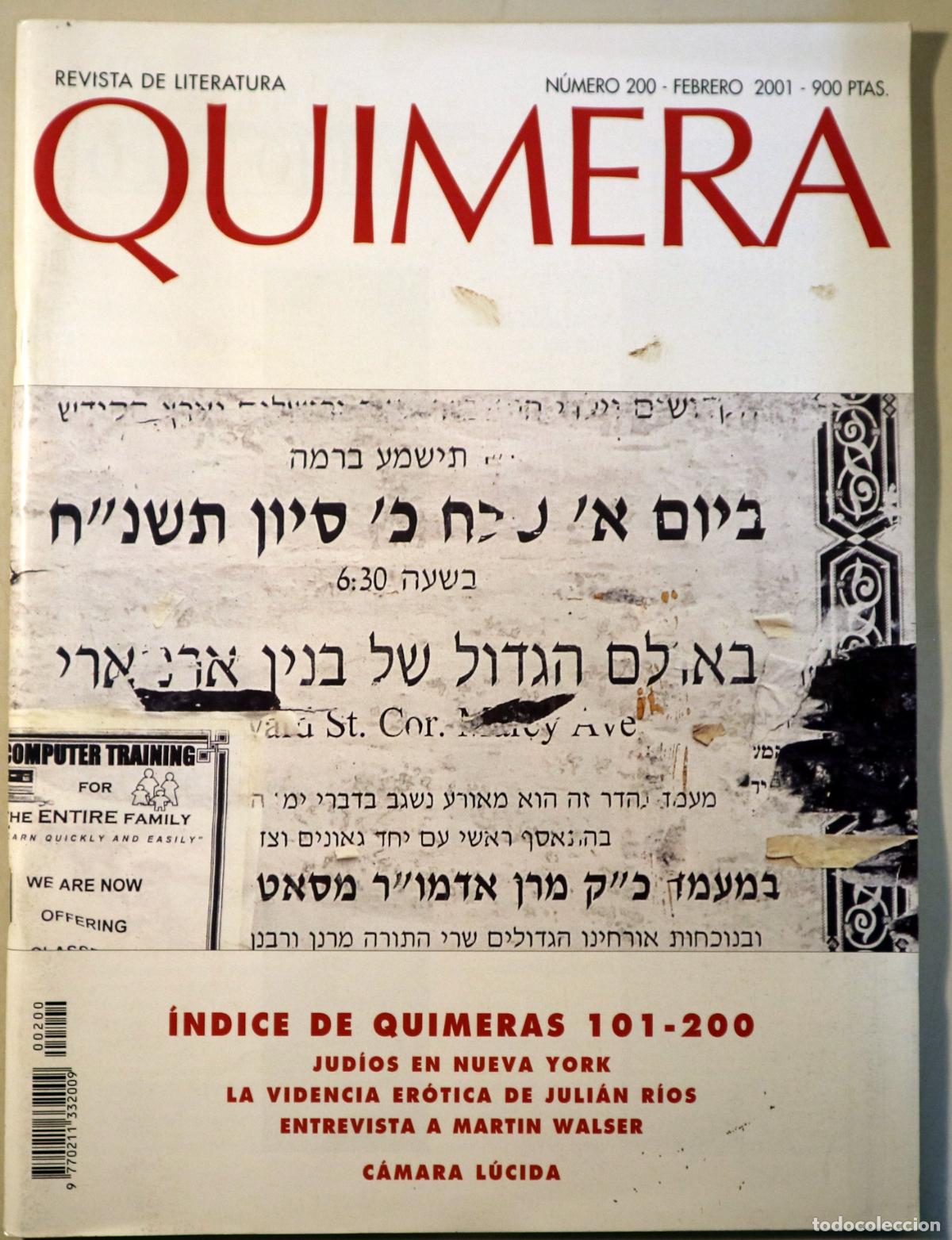Libri di seconda mano: (R&iacute;os, Juli&aacute;n - Walser, Martin etc) - QUIMERA N&ordm; 200: &Iacute;ndice de Quimeras 101-200 - Matar&oacute; 2001