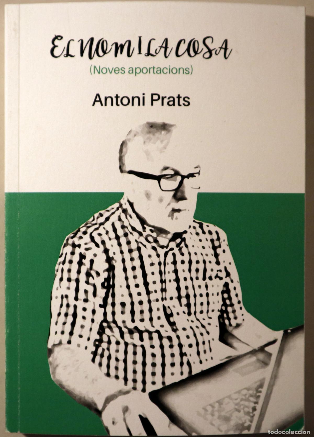 Libros: PRATS, Antoni - EL NOM I LA COSA (Noves aportacions) - L'Hospitalet 2024