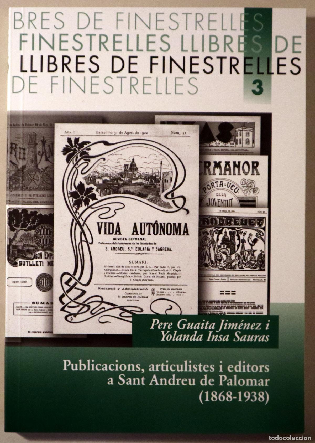B&uuml;cher: GUAITA JIM&Eacute;NEZ, Pere - INSA SAURAS, Yolanda - PUBLICACIONS, ARTICULISTES I EDITORS A SANT ANDREU DE