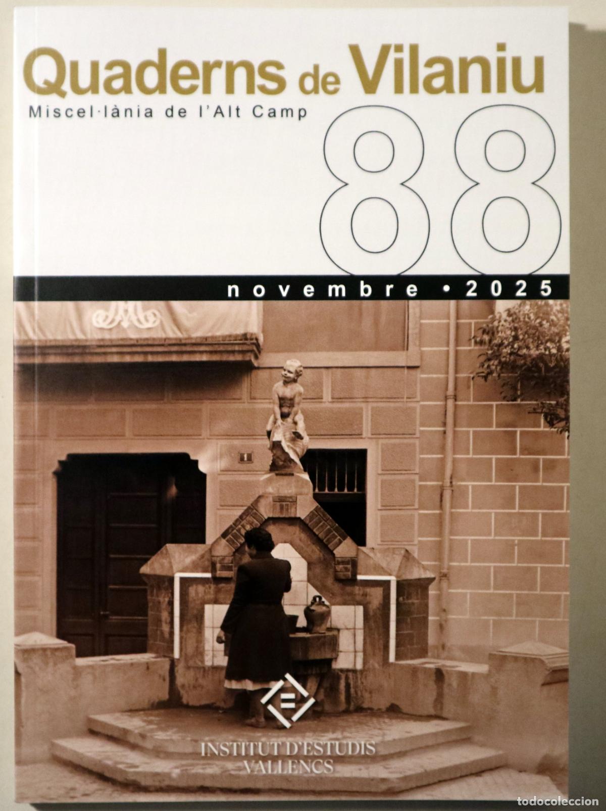 B&uuml;cher: QUADERNS DE VILANIU. Miscel&middot;l&agrave;nia de l'Alt Camp. N&ordm; 88 - Valls 2025 - Il&middot;lustrat