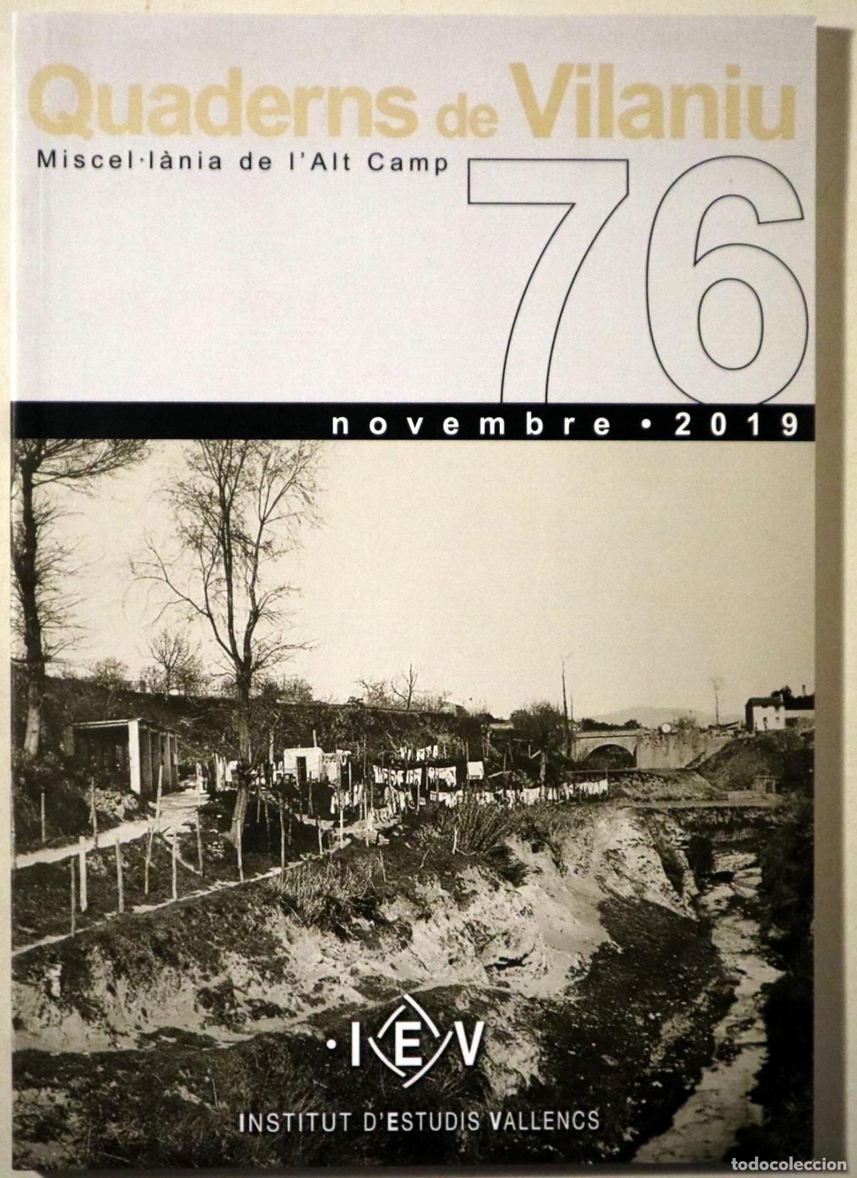 B&uuml;cher: QUADERNS DE VILANIU. Miscel&middot;l&agrave;nia de l'Alt Camp. N&ordm; 76 - Valls 2019 - Il&middot;lustrat