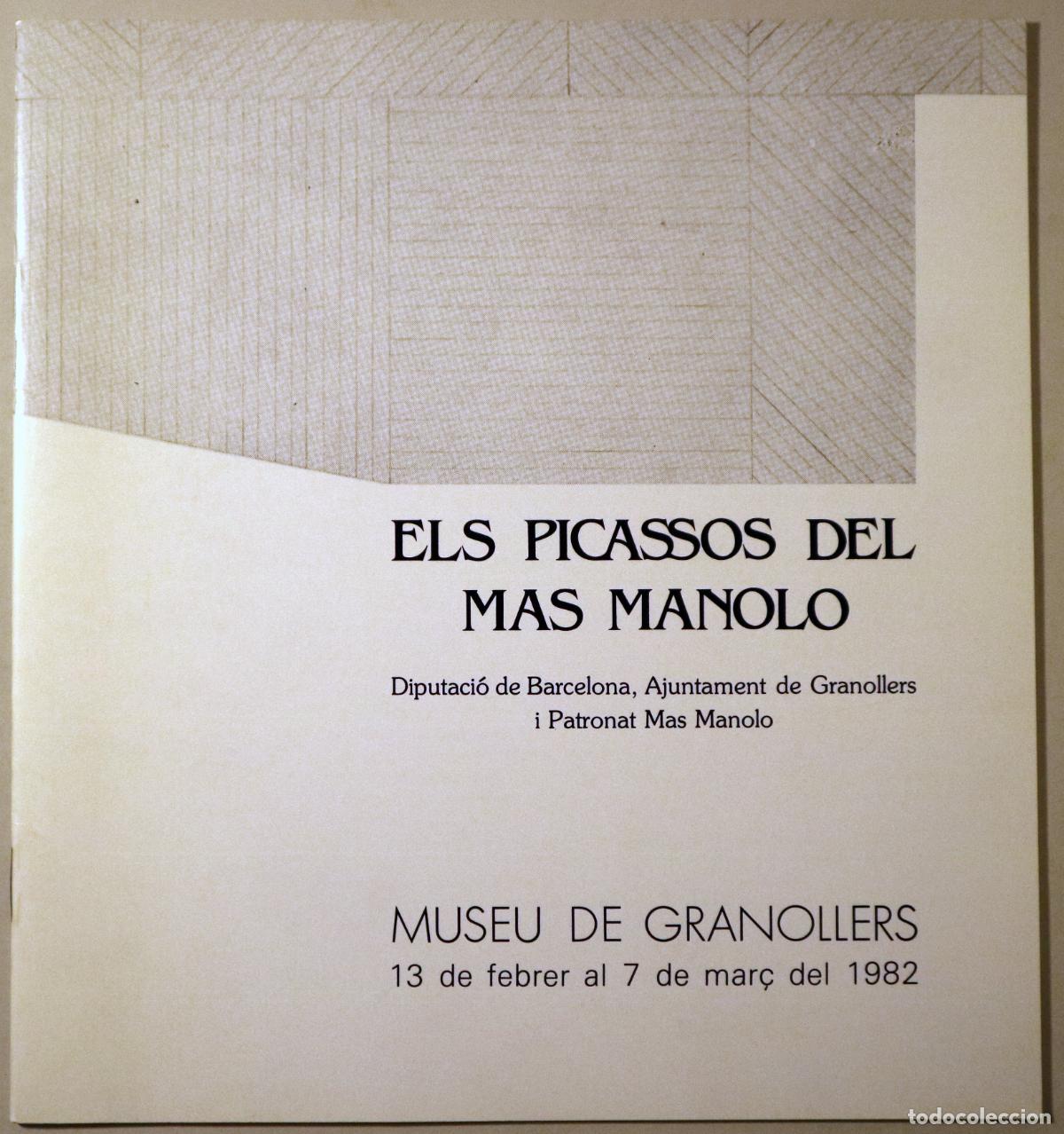 Libri di seconda mano: Picasso, Pablo - ELS PICASSOS DEL MAS MANOLO - Barcelona 1982