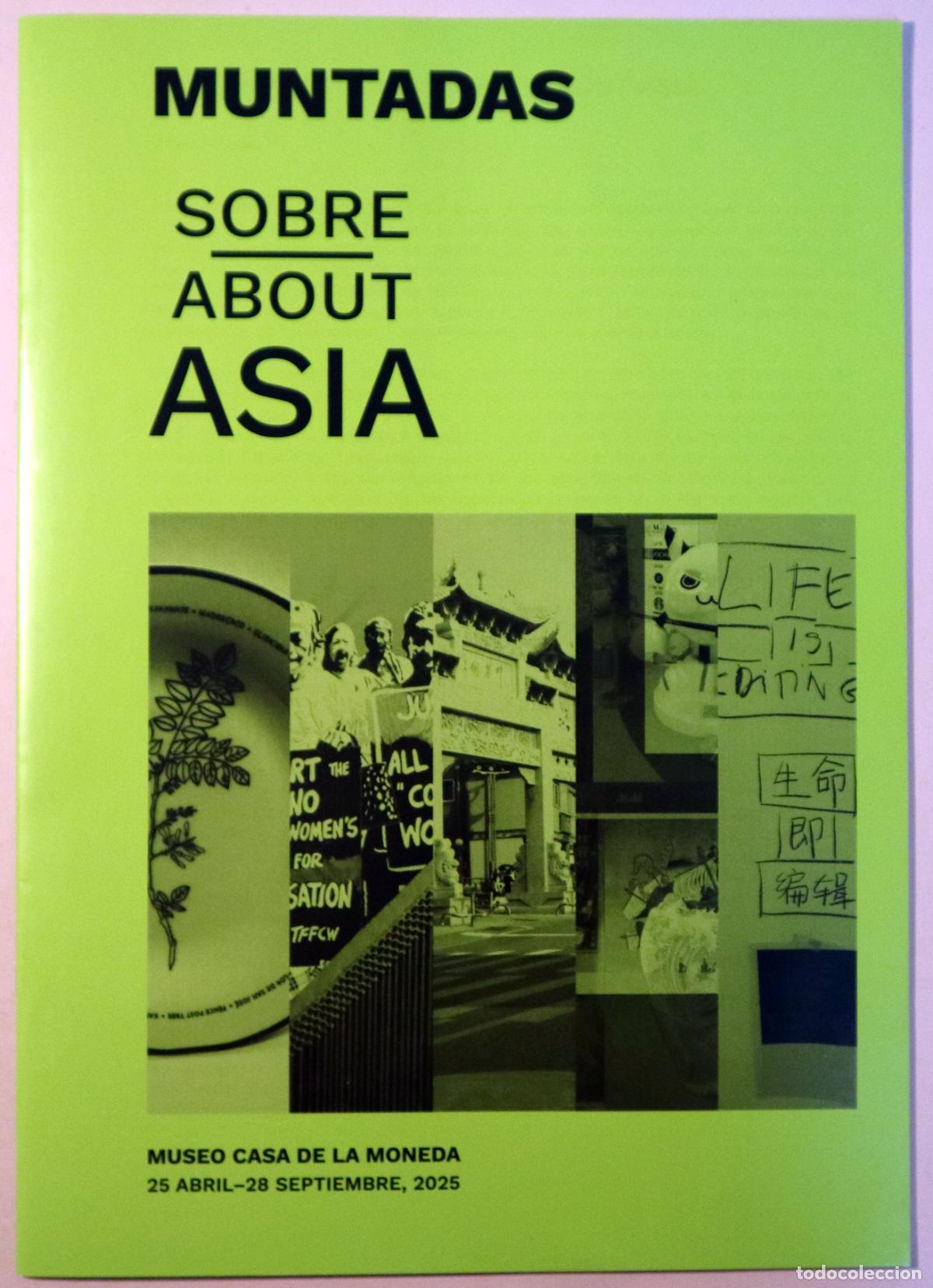 B&uuml;cher: MUNTADAS, Antoni - ANTONI MUNTADAS SOBRE/ ABOUT ASIA - Madrid 2025 - Ilustrado