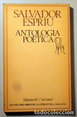 Livros em segunda m&atilde;o: ESPRIU, Salvador - ANTOLOGIA PO&Egrave;TICA - Barcelona 1978