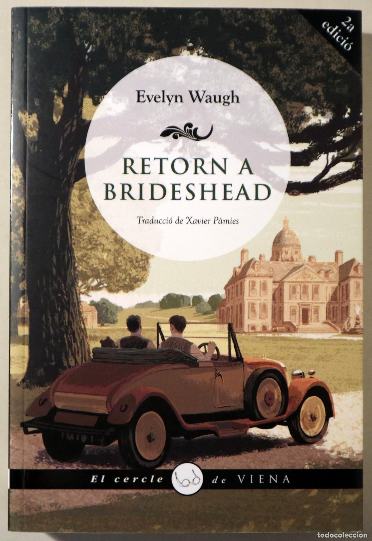Livros em segunda m&atilde;o: WAUGH, Evelyn - RETORN A BRIDESHEAD - Barcelona 2022