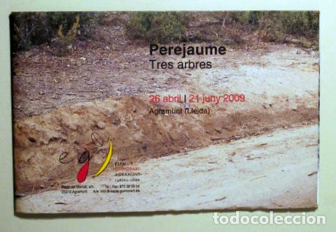 Livros em segunda m&atilde;o: PEREJAUME - TRES ARBRES - Agramunt 2009 - Il&middot;lustrat
