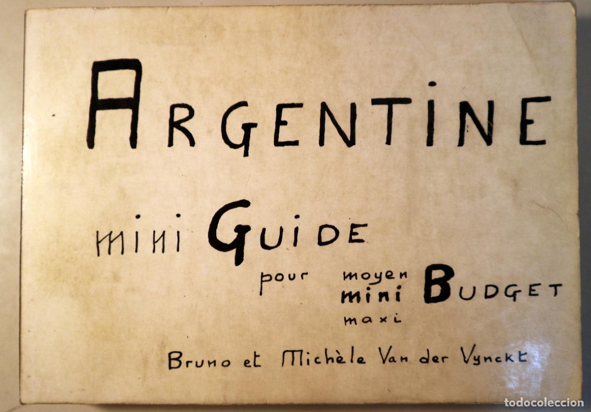 Livros em segunda m&atilde;o: VAN DER VYNCKT, Bruno et Mich&egrave;le - ARGENTINE MINI GUIDE pour moyen mini maxi Budget - Buenos Aires s
