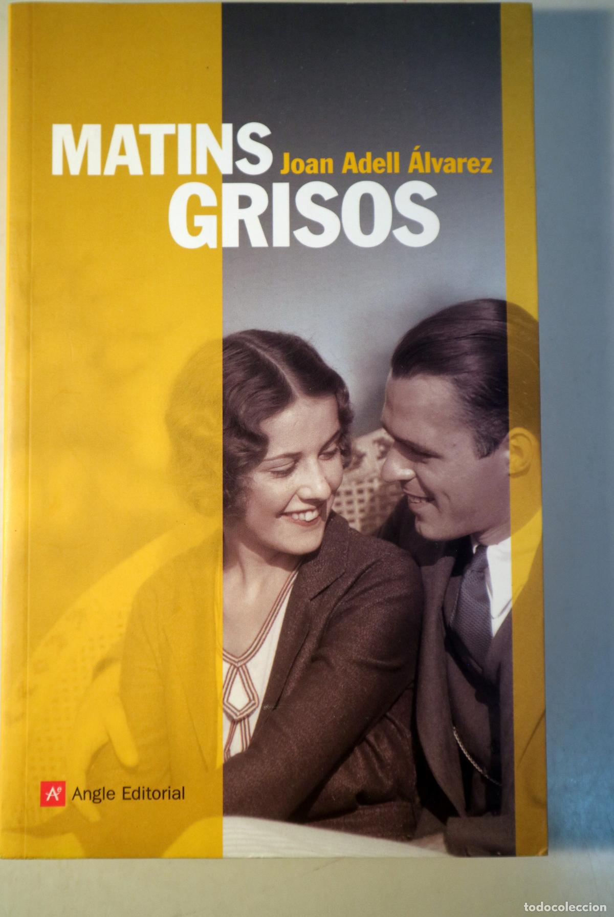 Livros em segunda m&atilde;o: ADELL, Joan - MATINS GRISOS - Barcelona 2010 - 1&ordf; edici&oacute;