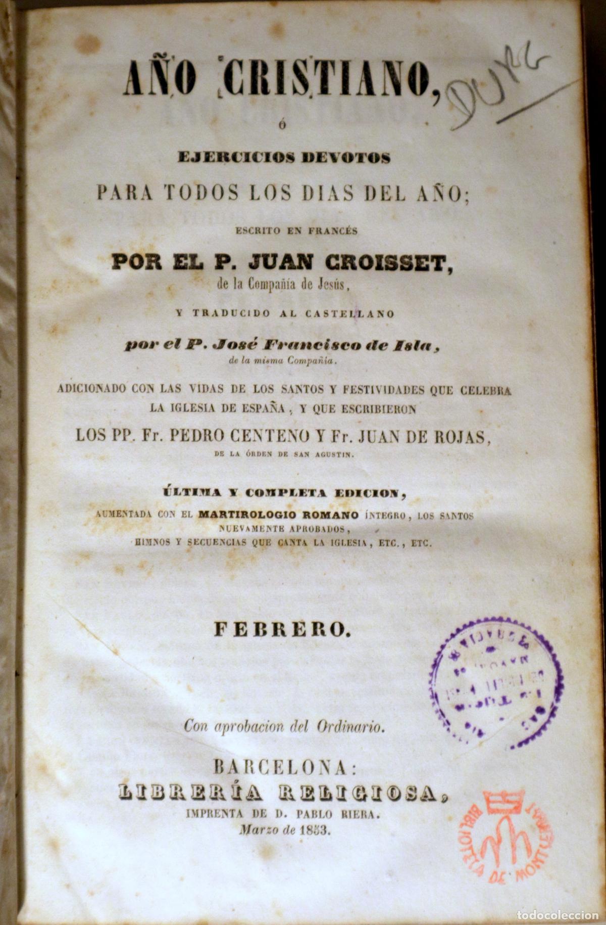 Livros em segunda m&atilde;o: CROISSET, P. Juan - NOVISIMO A&Ntilde;O CRISTIANO, o ejercicios devotos para todos los dias del a&ntilde;o. febrer