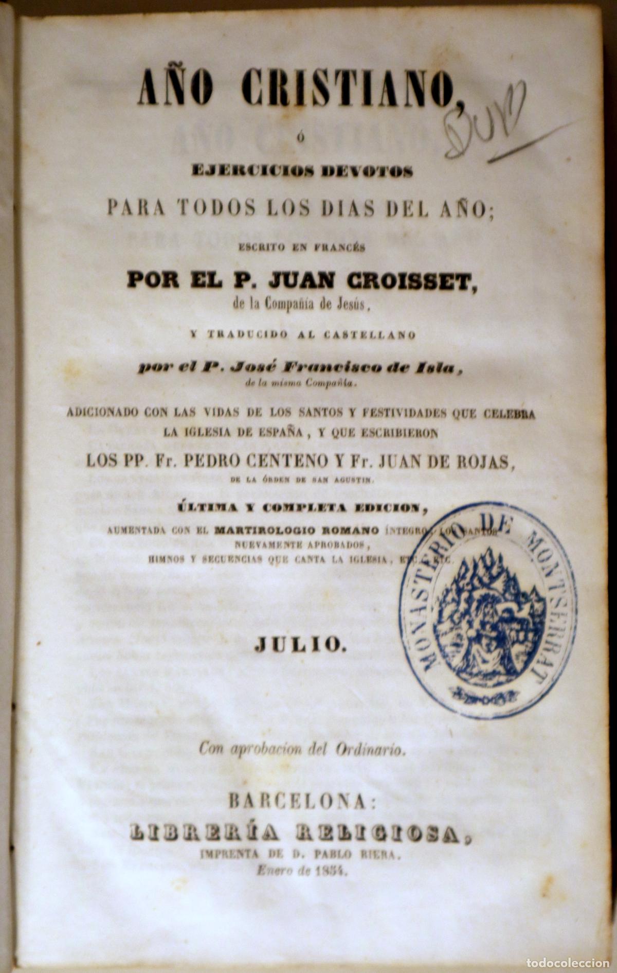 Livros em segunda m&atilde;o: CROISSET, P. Juan - A&Ntilde;O CRISTIANO, o ejercicios devotos para todos los dias del a&ntilde;o. Julio - Barcelo