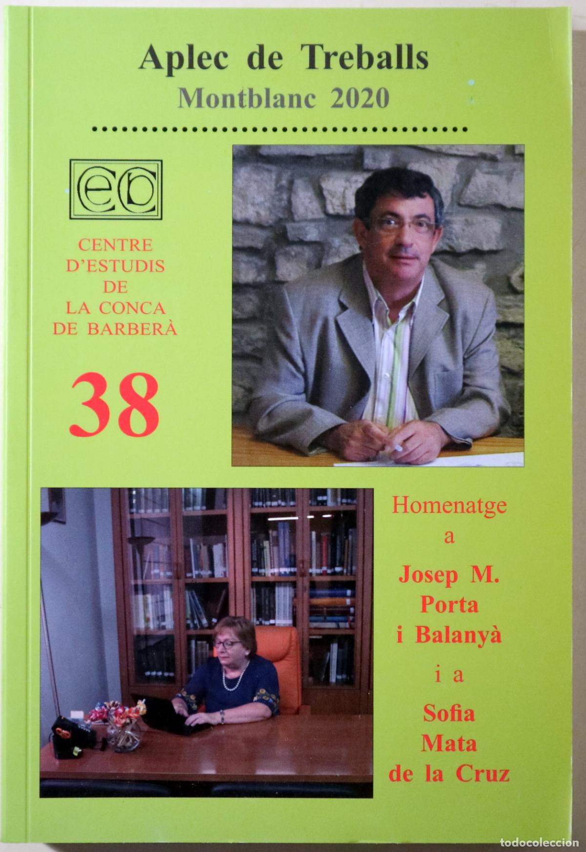 Livros em segunda m&atilde;o: Porta i Balany&agrave;, Josep M. - APLEC TREBALLS MONTBLANC 2020. Homenatge a Josep M. Porta i Balany&agrave; i So