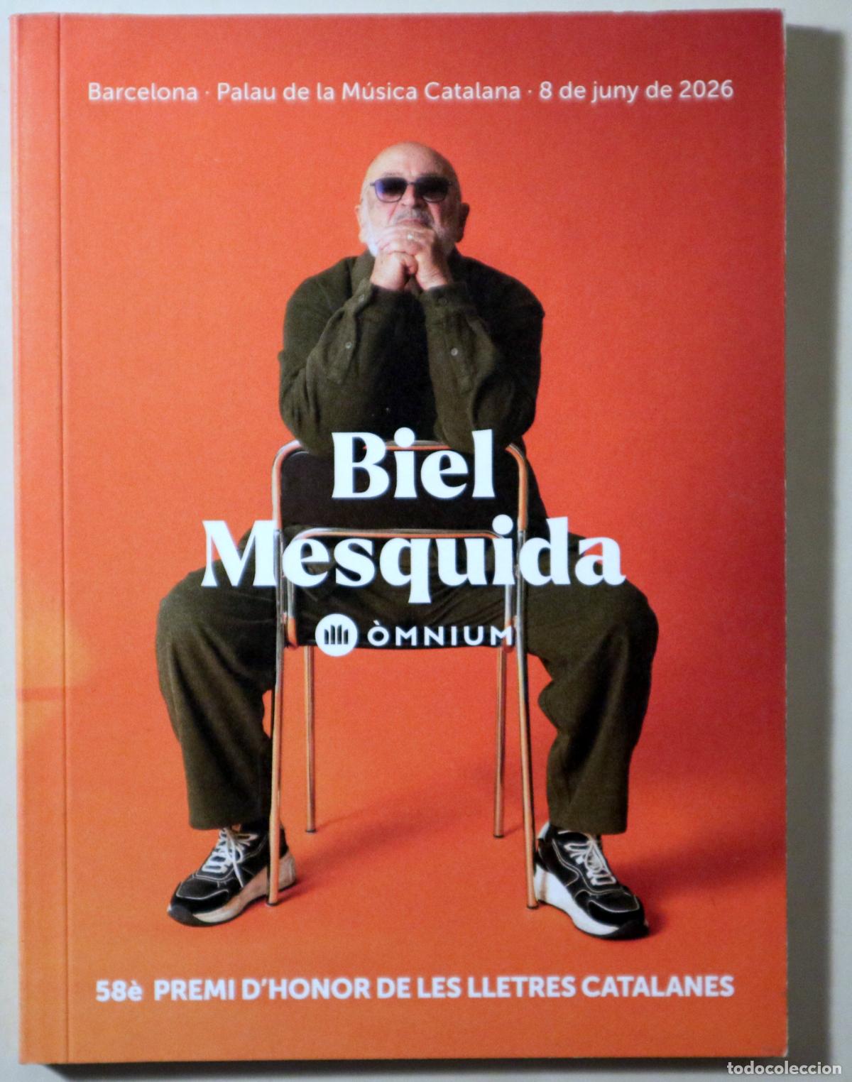 Livros em segunda m&atilde;o: MESQUIDA, Biel - BIEL MESQUIDA 58&egrave; Premi d'Honor de les Lletres Catalanes - Barcelona 2026 - Il&middot;lust