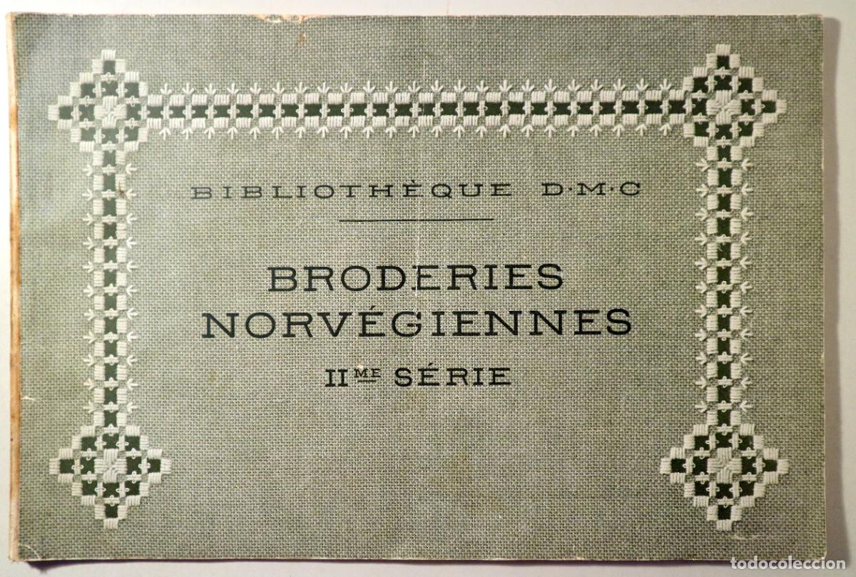 Livros em segunda m&atilde;o: BRODERIES NORV&Eacute;GIENNES. II me S&egrave;rie - Mulhose. s/f- Ilustrado