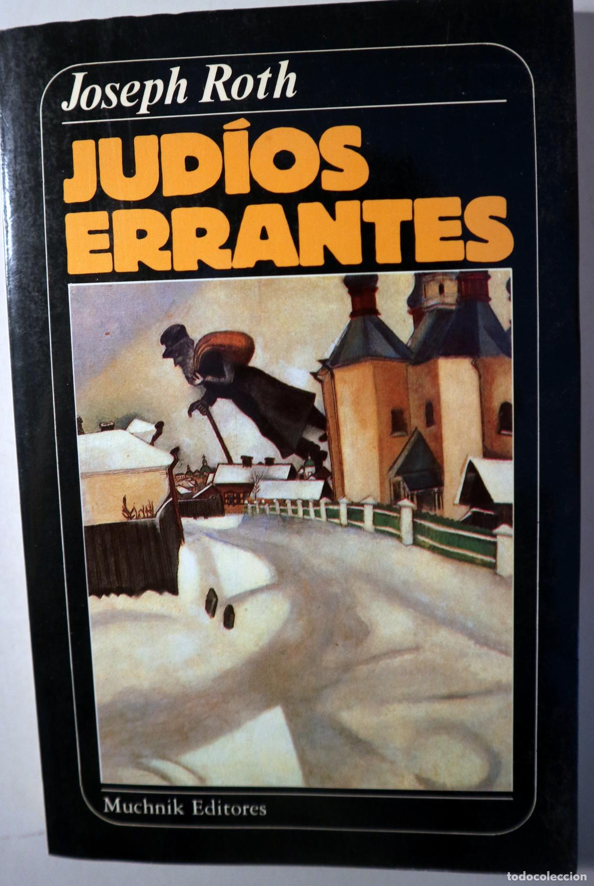 Livros em segunda m&atilde;o: ROTH, Joseph - JUD&Iacute;OS ERRANTES - Barcelona 1987 - 1&ordf; edici&oacute;n en espa&ntilde;ol