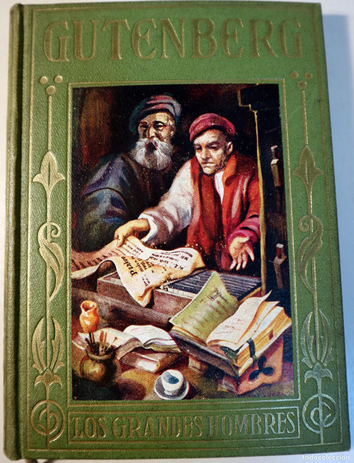 B&uuml;cher: Gutenberg - HELGUERA, &Aacute;lvaro - GUTENBERG, el inmortal inventor de la imprenta. Su vida - Barcelona 1