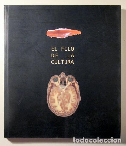 B&uuml;cher: EL FILO DE LA CULTURA - Valencia 2000 - Ilustrado