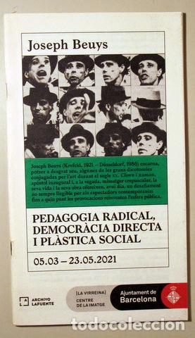 books: BEUYS, Joseph - PEDAGOGIA RADICAL, DEMOCR&Agrave;CIA DIRECTA I PL&Agrave;STICA SOCIAL - Barcelona 2021 - Il&middot;lustra