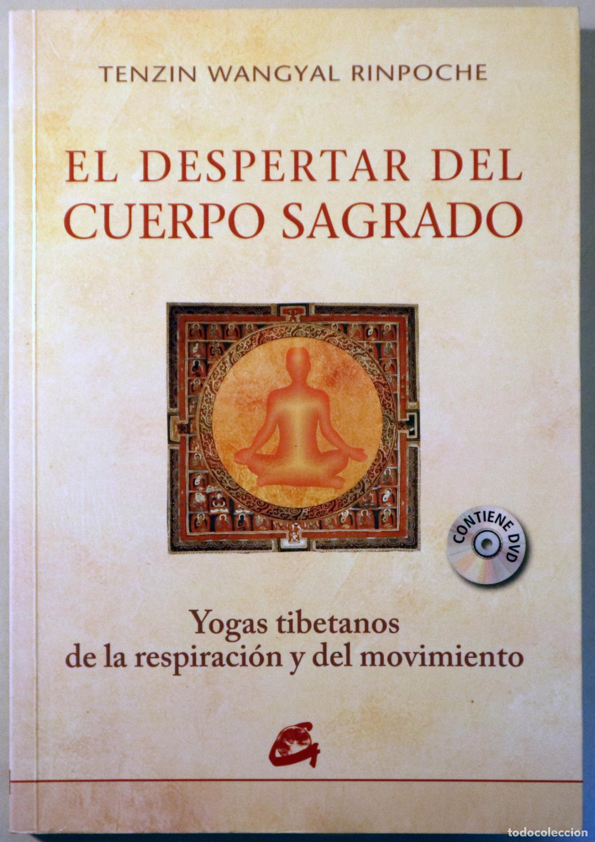 Libri di seconda mano: WANGYAL, Tenzin - EL DESPERTAR DEL CUERPO SAGRADO. Yogas Tibetanos de la respiraci&oacute;n y del Movimient