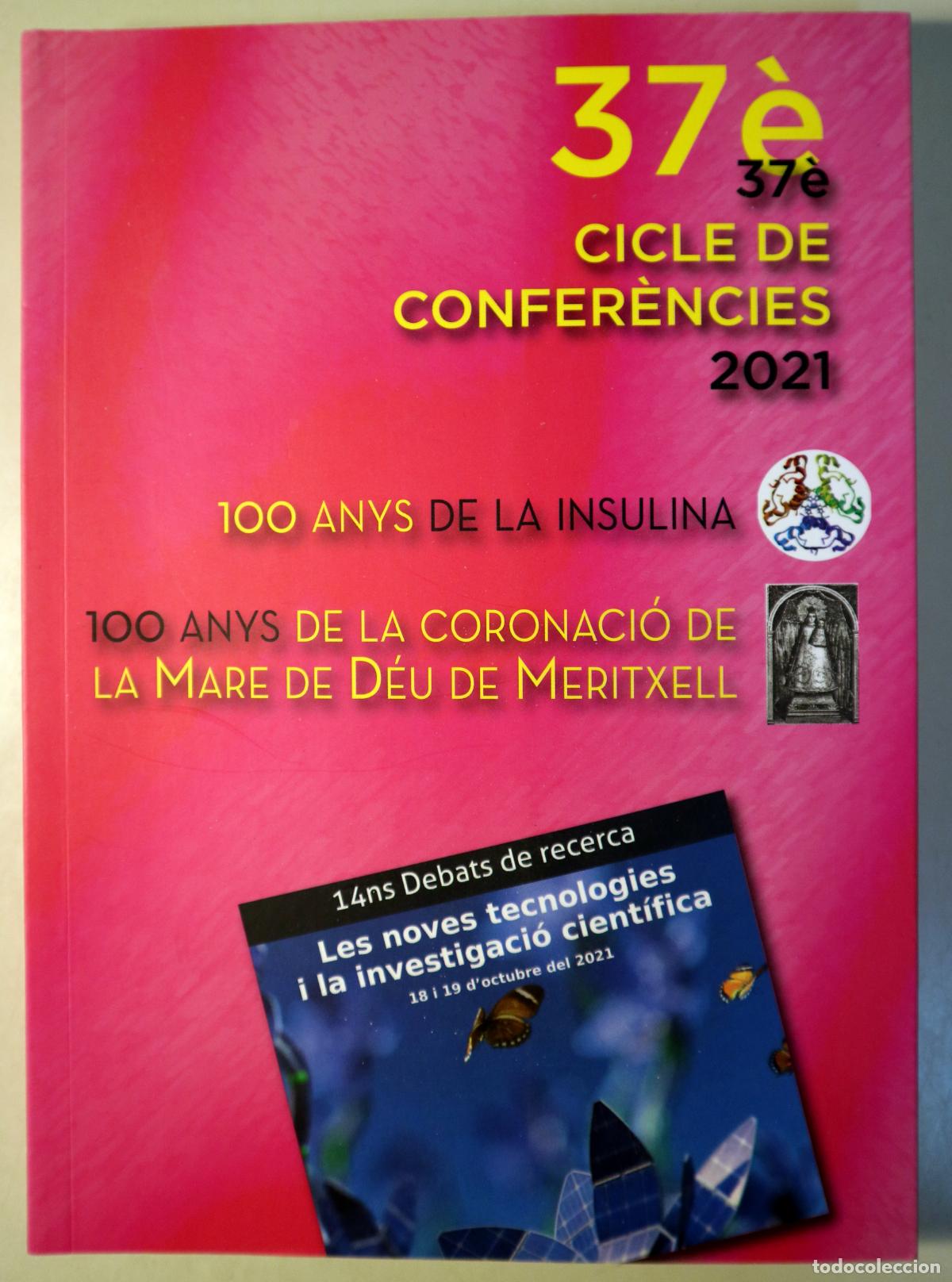Libros: 37&egrave; Cicle Confer&egrave;ncies 2021. 100 ANYS DE LA INSULINA - Andorra 2022 - Il&middot;lustrat
