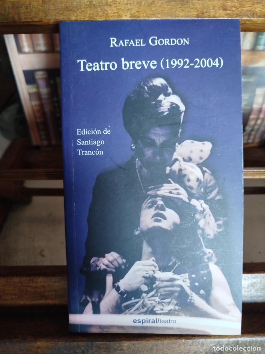 Libros: Teatro breve: (1992-2004) - Gordon, Rafael