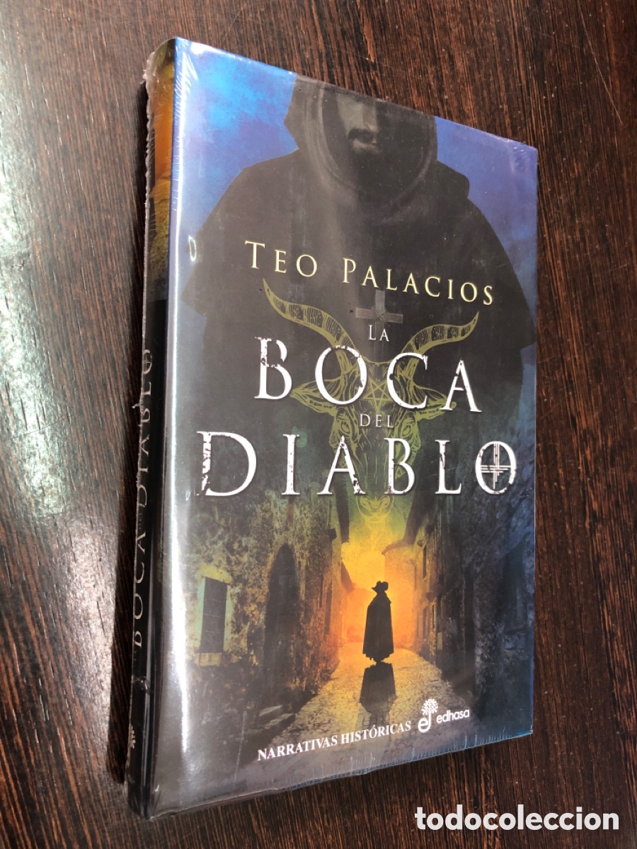 Livros em segunda m&atilde;o: LA BOCA DEL DIABLO TEO PALACIOS NARRATIVAS HISTORICAS EDHASA NUEVO FLEJADO SIN ABRIR