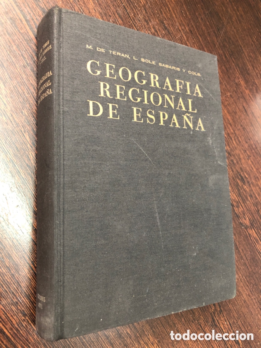 Libri di seconda mano: GEOGRAFIA REGIONAL DE ESPA&Ntilde;A M DE TERAN L SOLE SABARIS Y COLS EDICIONES ARIEL 1968