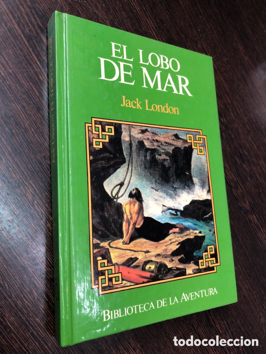 Libros: EL LOBO DE MAR JACK LONDON BIBLIOTECA DE LA AVENTURA EDITORIAL DEBATE 1985
