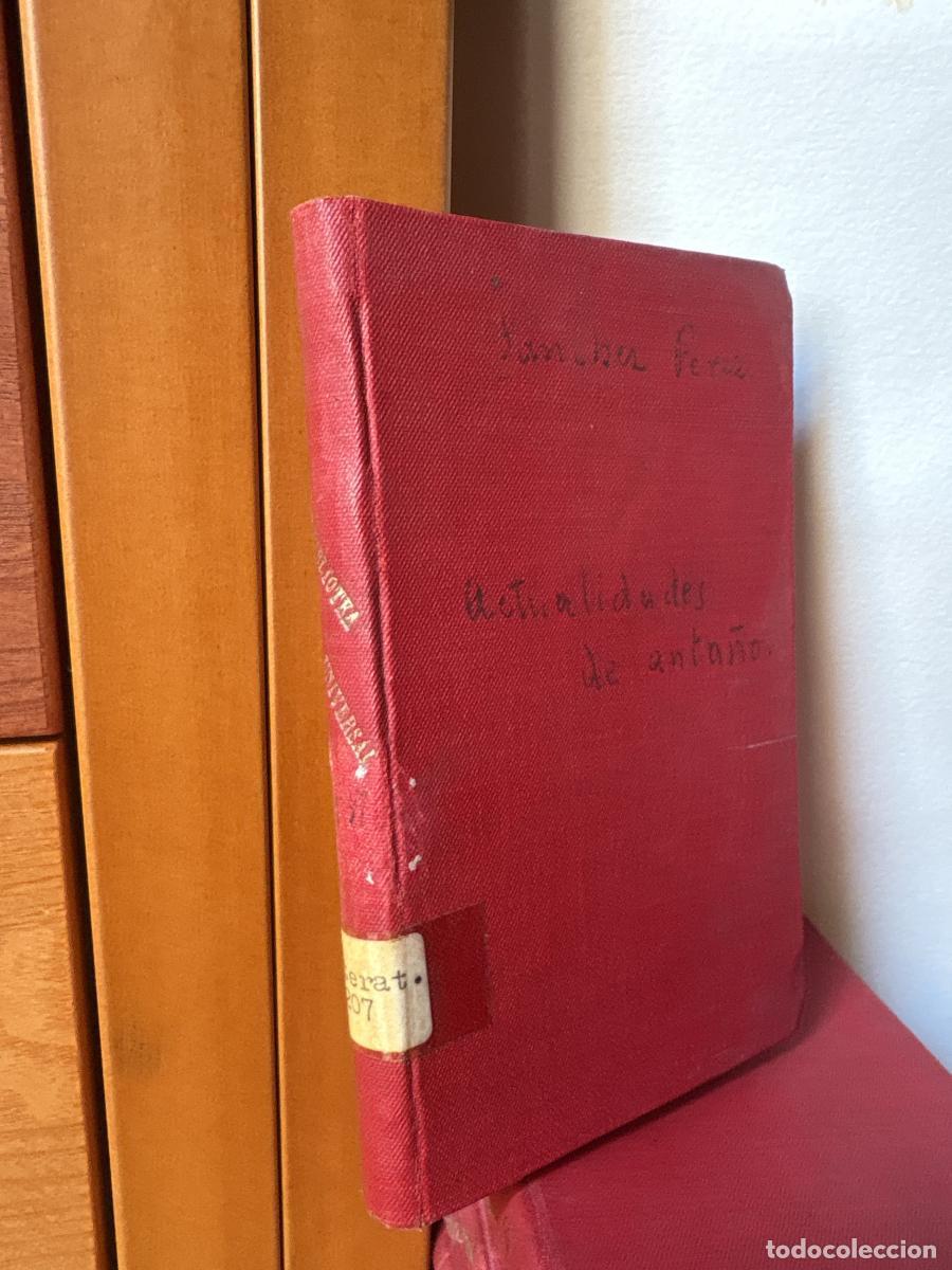 Libros: Actualidades de anta&ntilde;o. Biblioteca Universal. Colecci&oacute;n mejores autores. Tomo CXXXVII - D. Antonio S