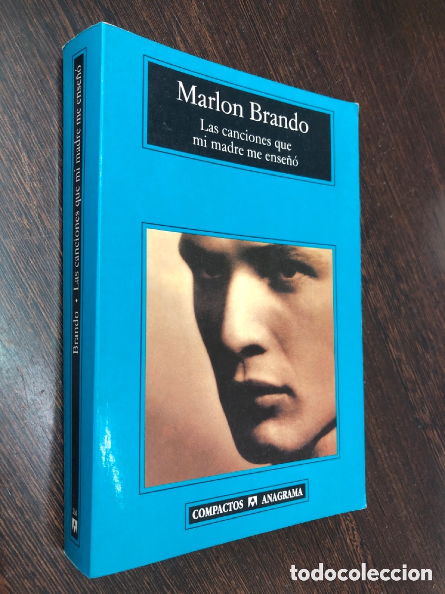Libros: MARLON BRANDO LAS CANCIONES QUE MI MADRE ME ENSE&Ntilde;O COMPACTOS ANAGRAMA