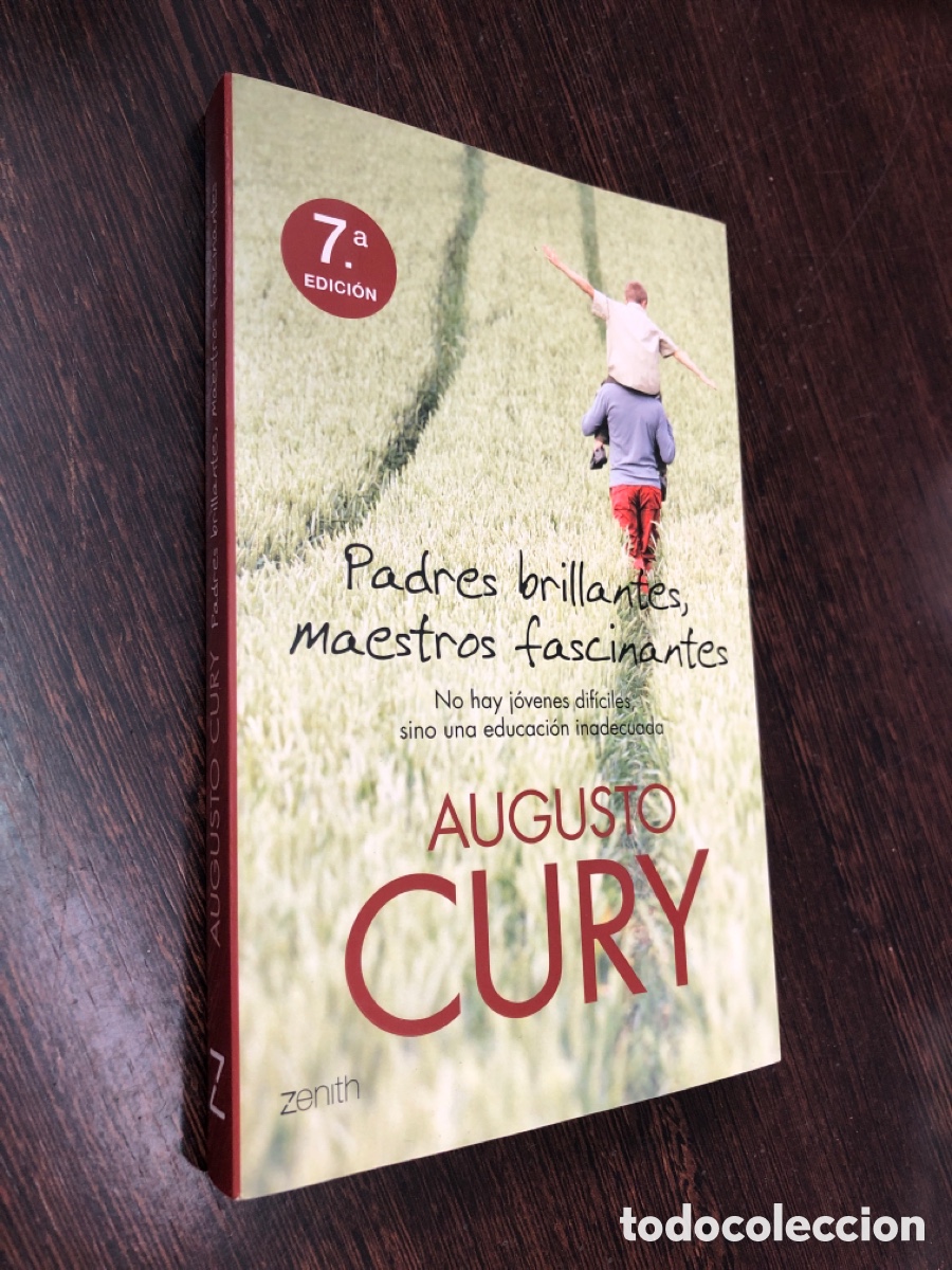 Libros: PADRES BRILLANTES MAESTROS FASCINANTES AUGUSTO CURY ZENITH EDITORIAL