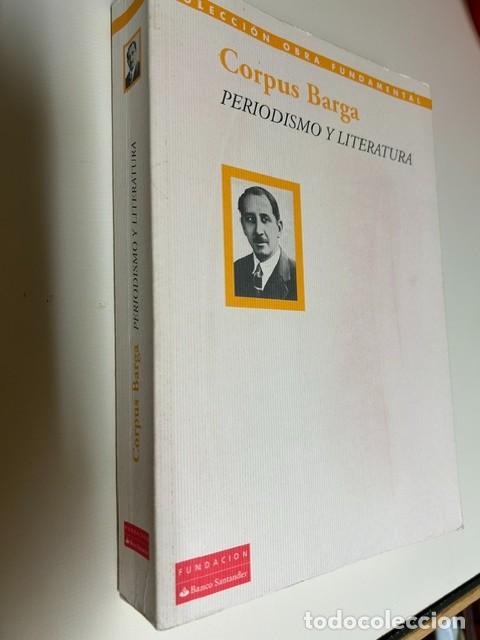 Libros: Periodismo y literatura -Corpus Barga-