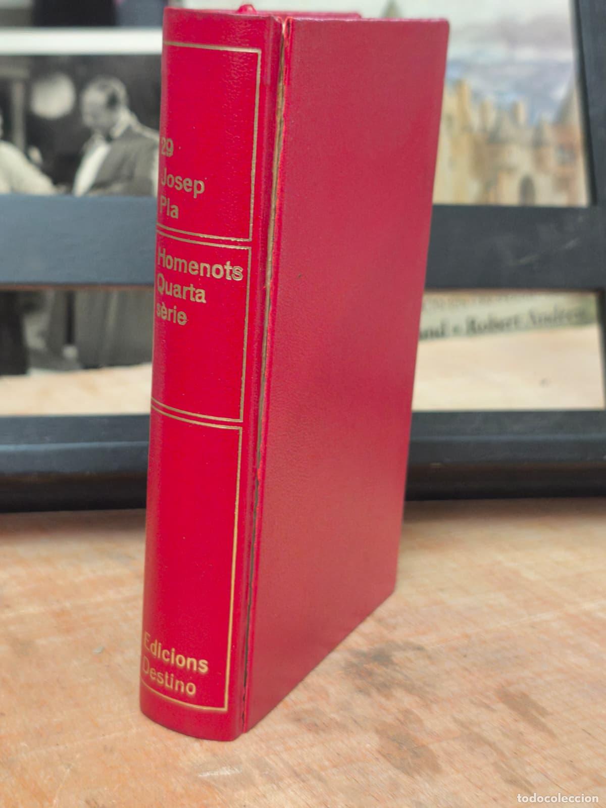 Libros: HOMENOTS QUARTA SERIA - N&ordm; 29 - Josep Pla - Destino - 1975 (IB10328M)