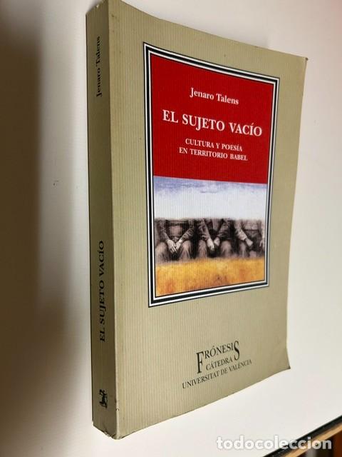 Libros: El sujeto vac&iacute;o -Jenaro Talens-