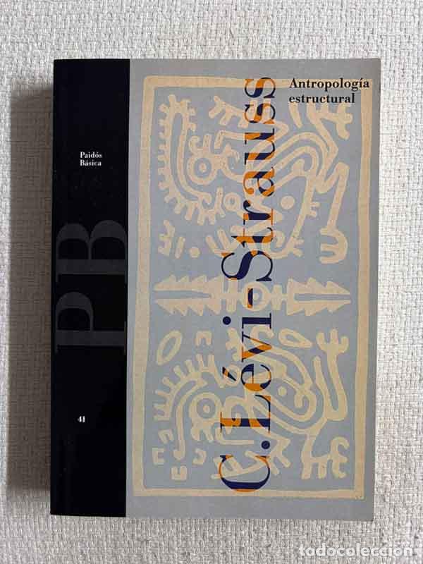 B&uuml;cher: Antropolog&iacute;a estructural - C.L&eacute;vi-Strauss
