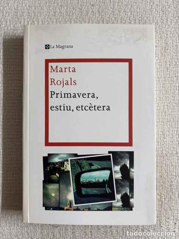 books: Primavera, estiu, etc&egrave;tera - Marta Rojals