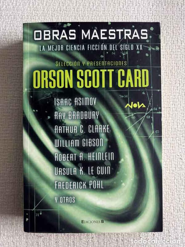 B&uuml;cher: Obras maestras. La mejor ciencia ficci&oacute;n del siglo XX - Orson Scott Card (selecci&oacute;n)