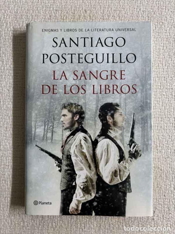 B&uuml;cher: La sangre de los libros - Santiago Posteguillo