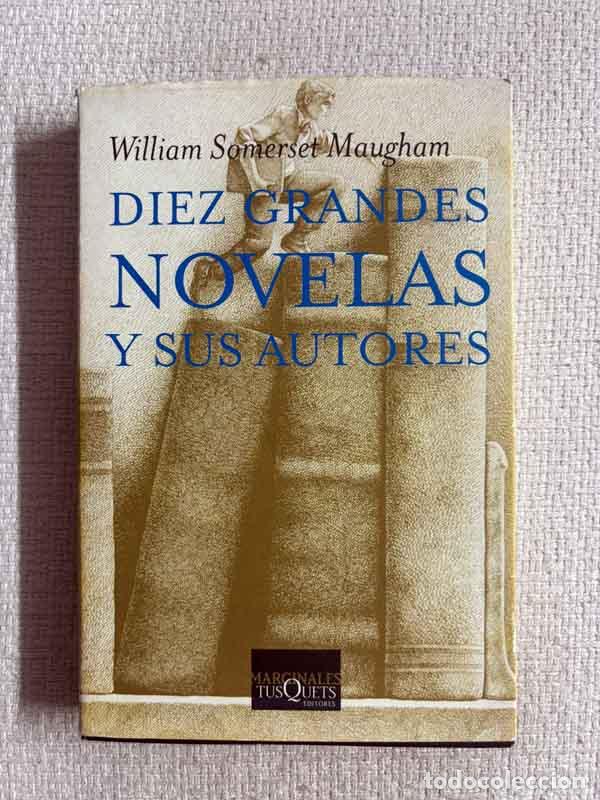 books: Diez grandes novelas y sus autores - William Somerset Maugham
