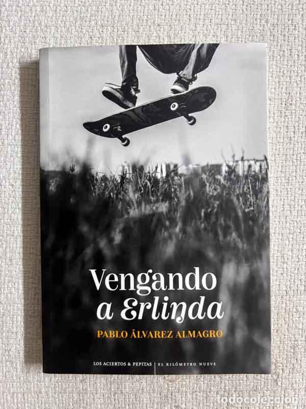 books: Vengando a Erlinda - Pablo &Aacute;lvarez Almagro