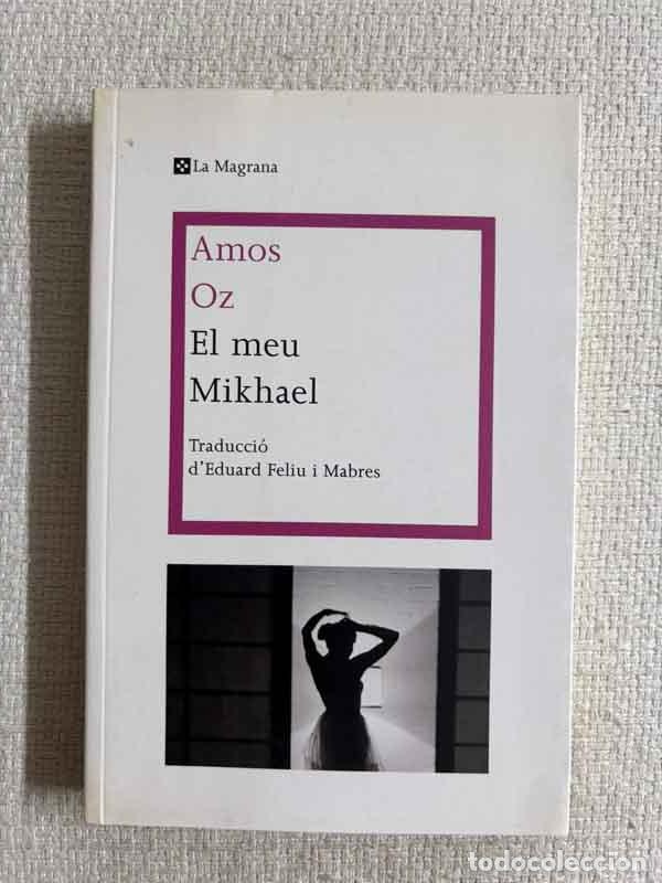 Livres: El meu Mikhael - Amos Oz